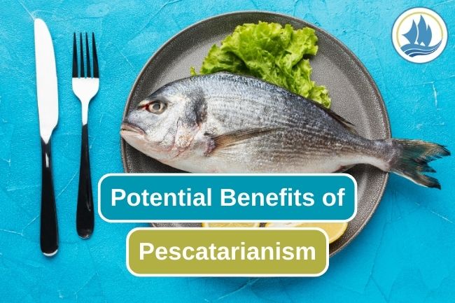 The Surprising Health Benefits of Pescatarian Lifestyles